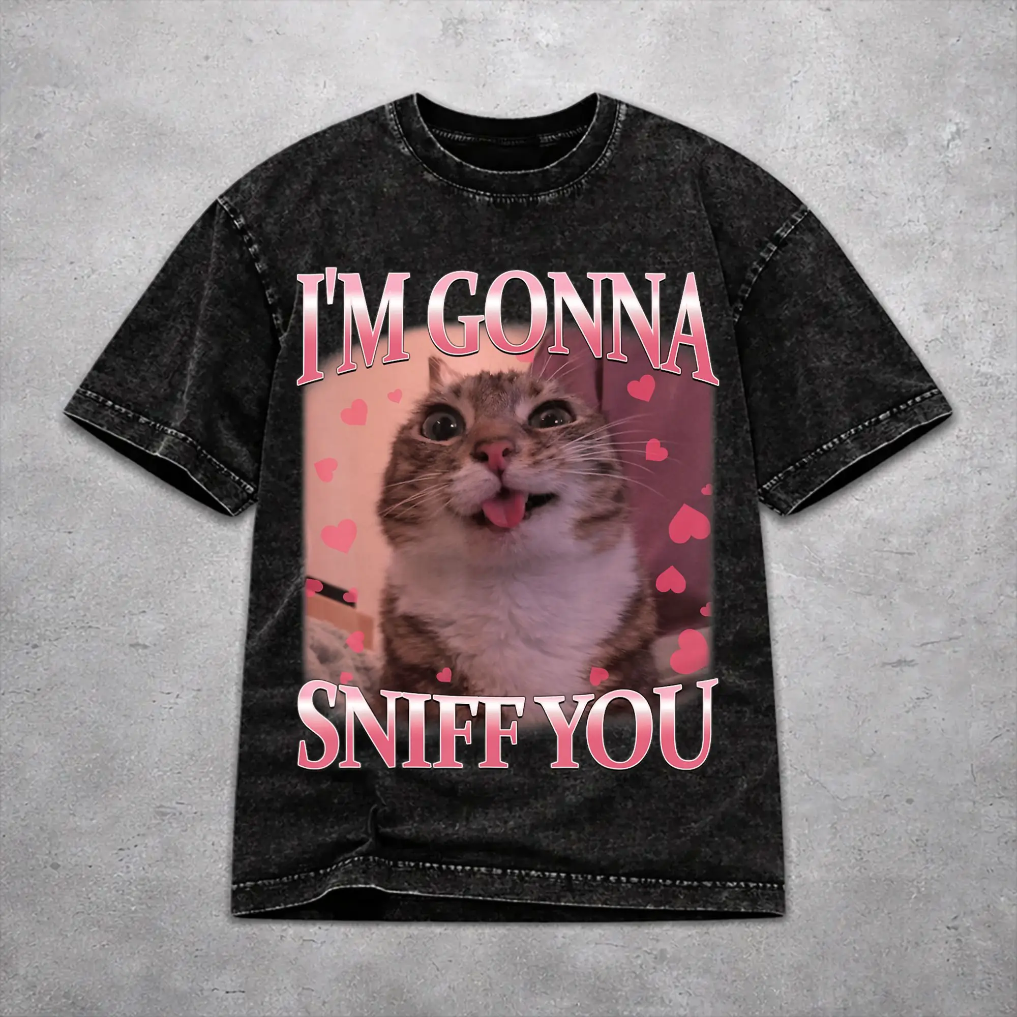 I'm Gonna Sniff You Funny Cat  Washed T Shirt Vintage Streetwear Men Women  Hiphop T-Shirts 100% Cotton