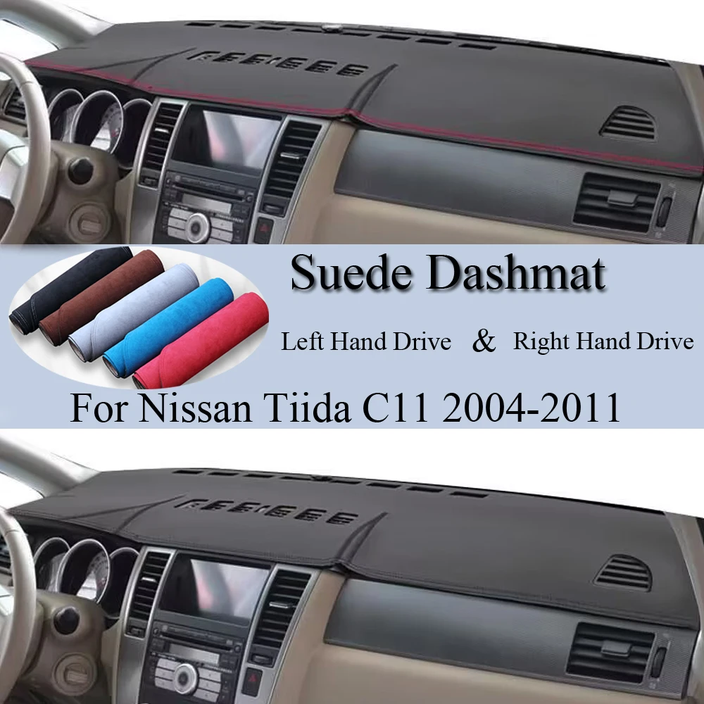 For Nissan Tiida C11 2004-2011 Tiida Latio Versa Trazo Sedan Suede Dashmat Dash Mat Cover Dashboard Pad Protect Carpet Accessory