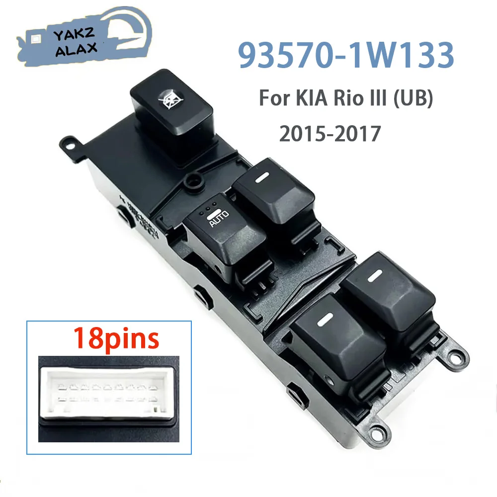 

For KIA Rio III (UB) 2015 2016 2017 Front Left Electric Master Power Window Switch Glass Control Button 93570-1W133 Auto Parts