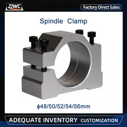 CNC Clamp Spindle Mount Bracket 50 Diameter 48mm/50mm/52mm/54mm/56mm Aluminum Clamps with 4 Hexagon Socket Bolt