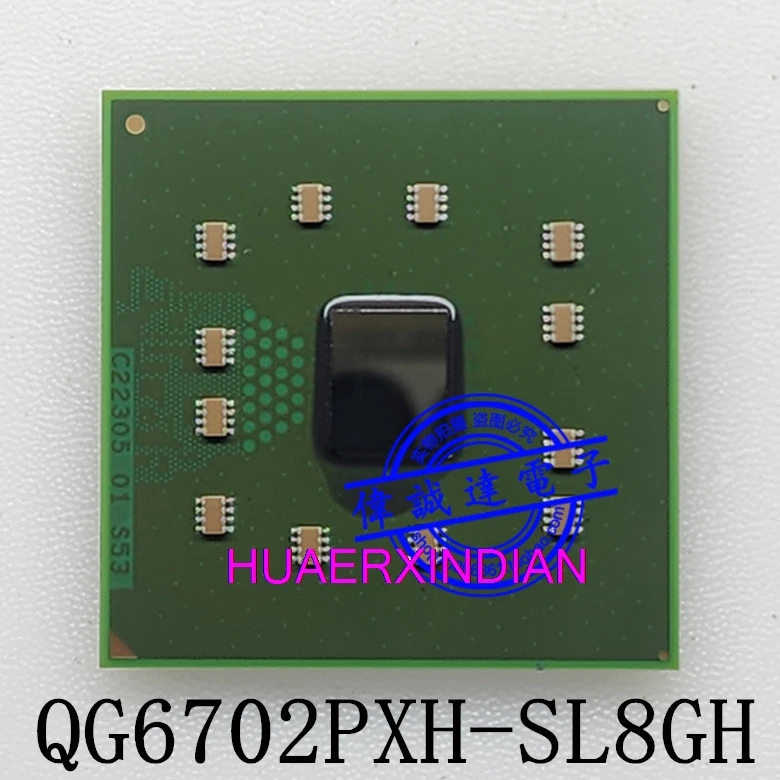 

New and Original QG6702PXH SL8GH BGA