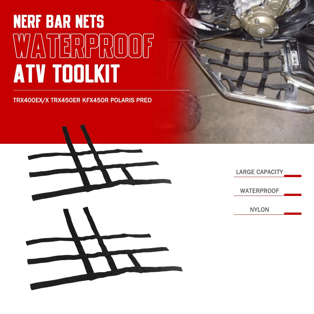 

Nerf Bar Nets Waterproof Nylon ATV Toolkit For Honda Kawasaki TRX400EX TRX400X TRX450ER TRX450R KFX400 KFX450R TRX KEX 400 450 X