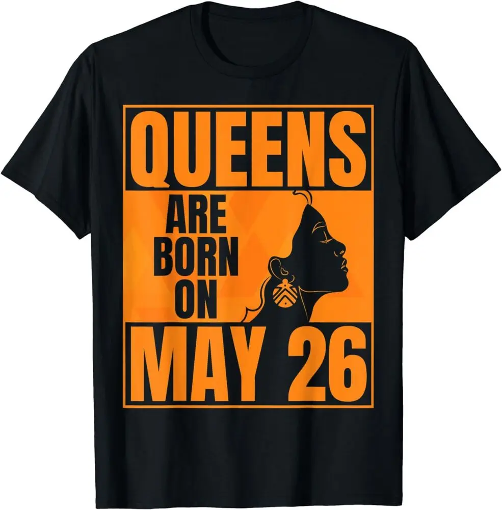 Queens Are Born On May 26th Bday Print Queen May 26 Birthday T-Shirt Anime Graphic T-shirts Y2K Tops New Arrival