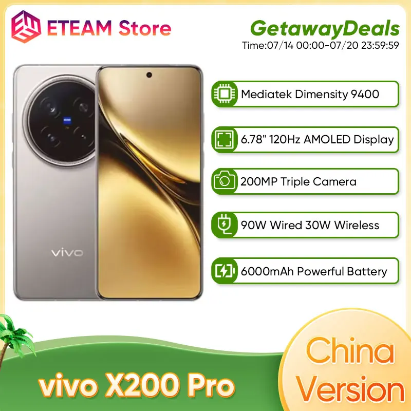 

CN Version VIVO X200 Pro 5G Smartphone Dimensity 9400 CPU 6.78'' 120Hz AMOLED Screen 6000mAh 90W FlashCharger 30W Wirelesscharge