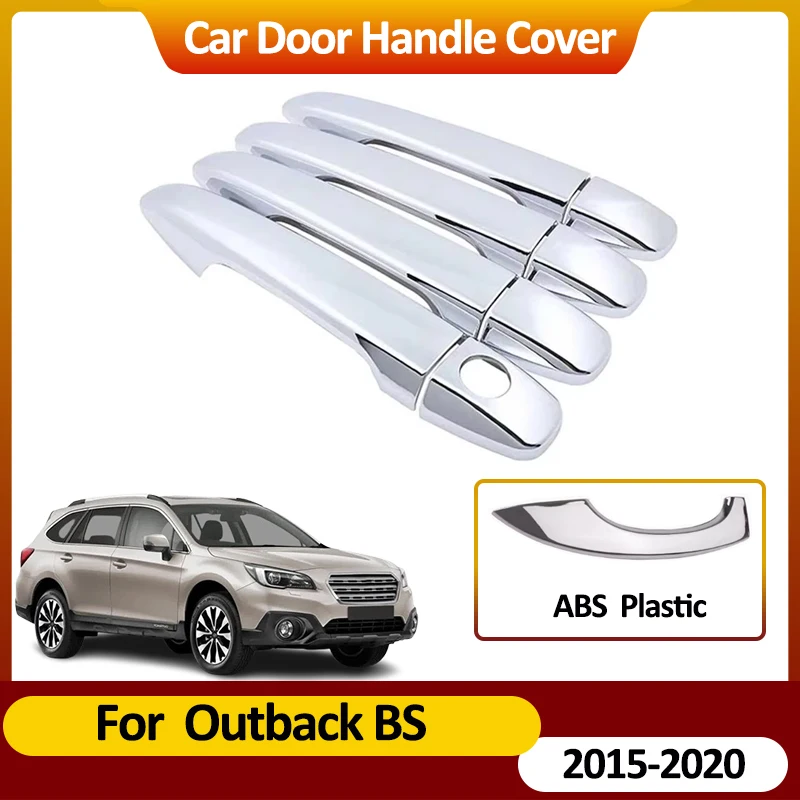 For Subaru Outback BS 2015~2020 2019 Chrome Door Handle Covers Stickers Auto Exterior Scratch Resistant Car Decorate Accessories