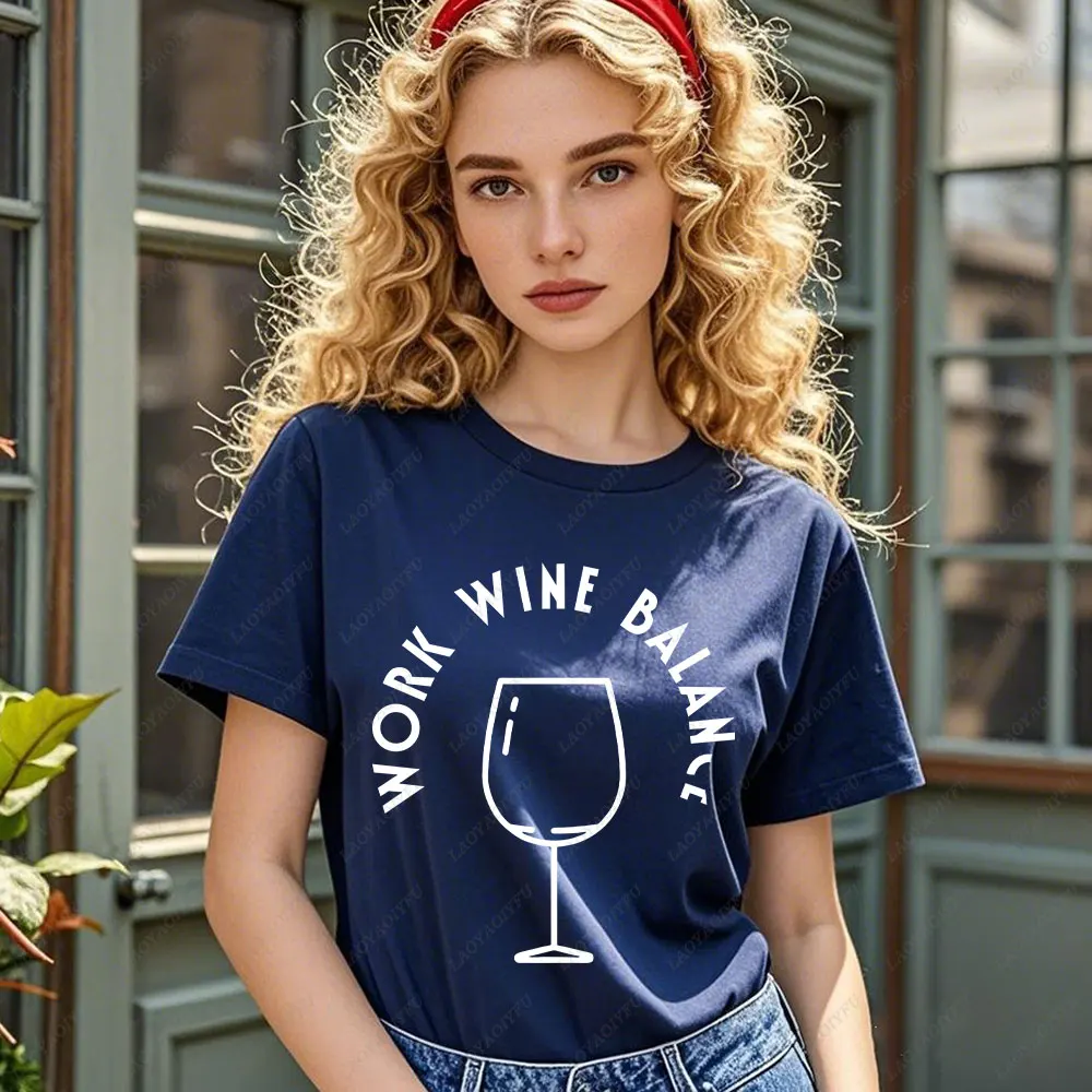 Work Wine Balance Tshirt Fun Wine T-shirt Men\'s Women Fashion Casual 100% Cotton T-shirts Clothing Short Sleeve Graphic Top