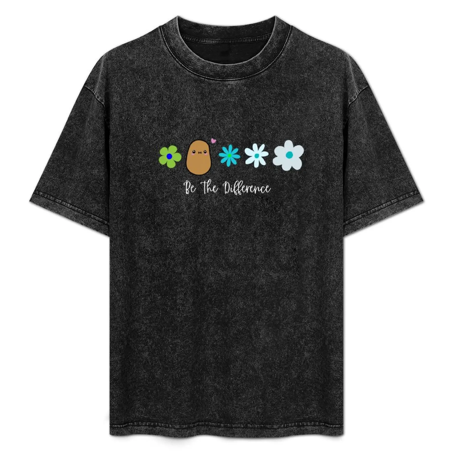 

Be The Difference Potato - white writing T-Shirt Outdoor Activity Sports T-Shirt