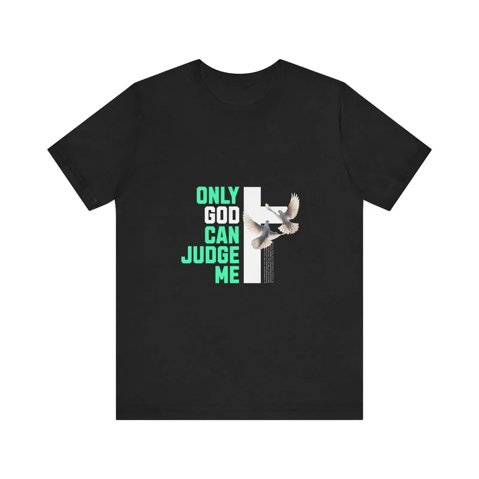 Only God Can Judge Me T Shirt Christian Streetwear Dove Cross vintage Washed designer clothes graphic Slightly Stylish