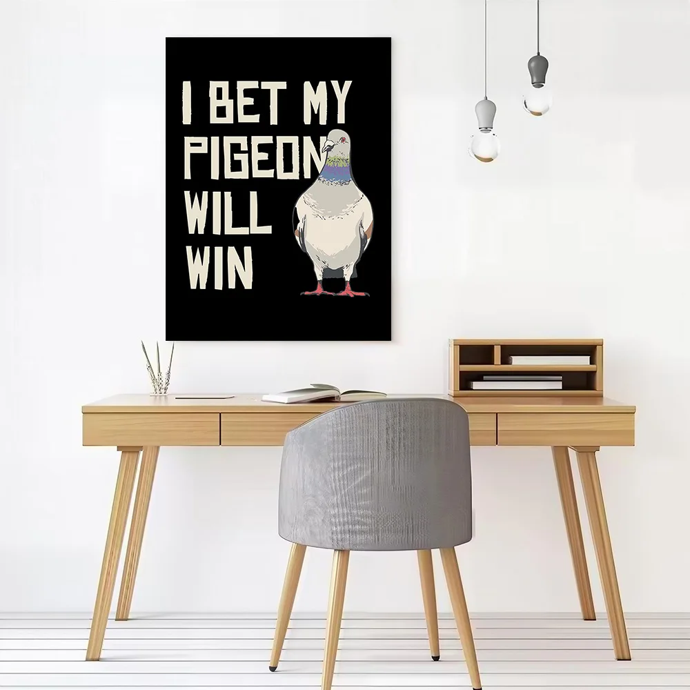 Pigeon Bet Funny Graphic Canvas Poster Wall Art Customizable High Quality Printed Picture for Decor Living Room Decorations Home
