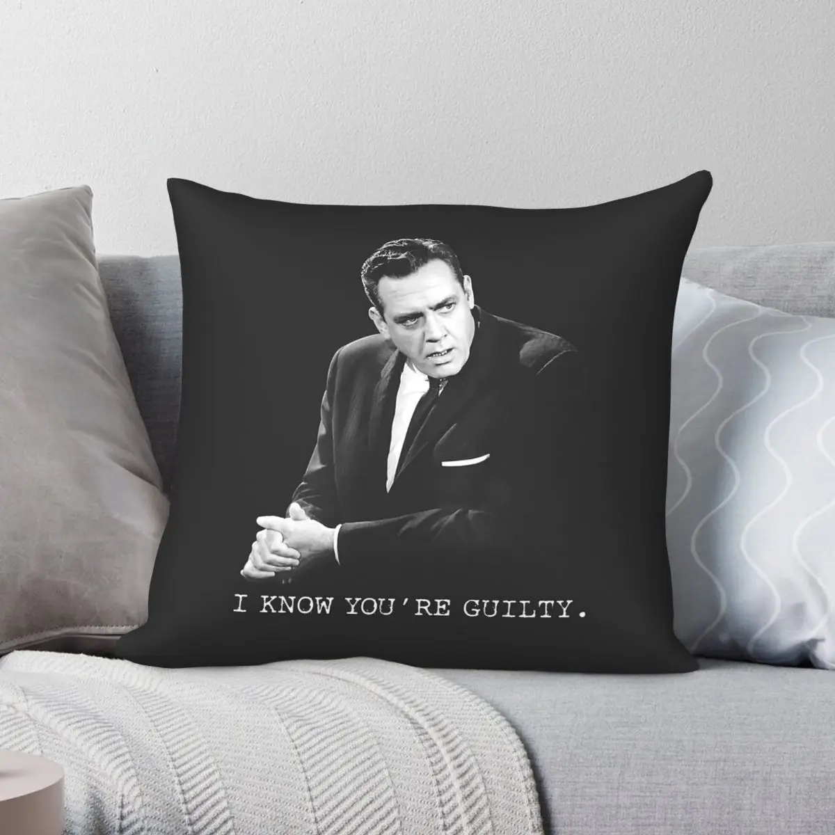 Perry Mason I Know You're Guilty Pillowcase Polyester Linen Velvet Creative Zip Decorative Home Cushion Cover Wholesale 45x45