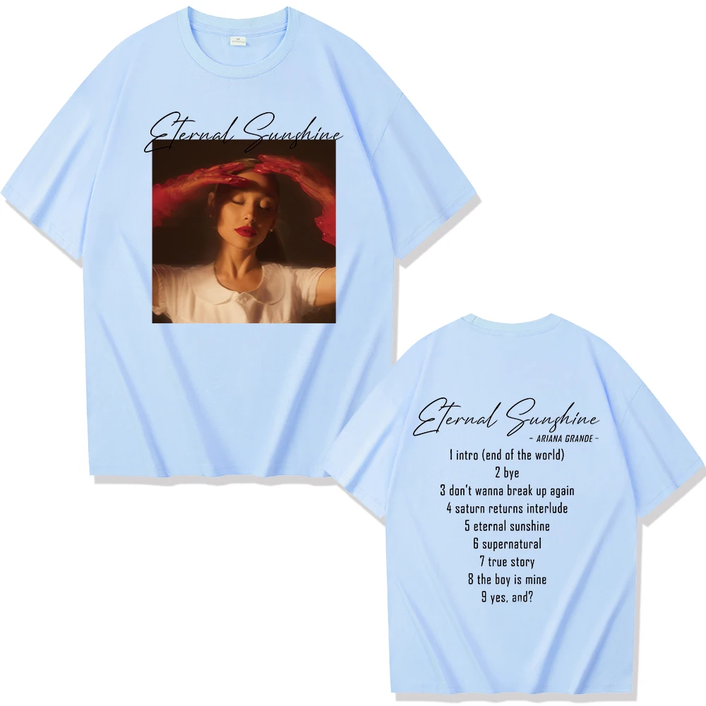 Ariana Grande Eternal Sunshine 2024 T-Shirts Summer Shirts Short Sleeve Man Woman Fans Gift Unisex