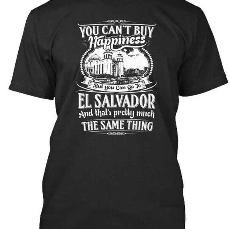 Счастье и Сальвадор, вы не можете купить, но могу перейти на футболку, сделано в США, S-5XL