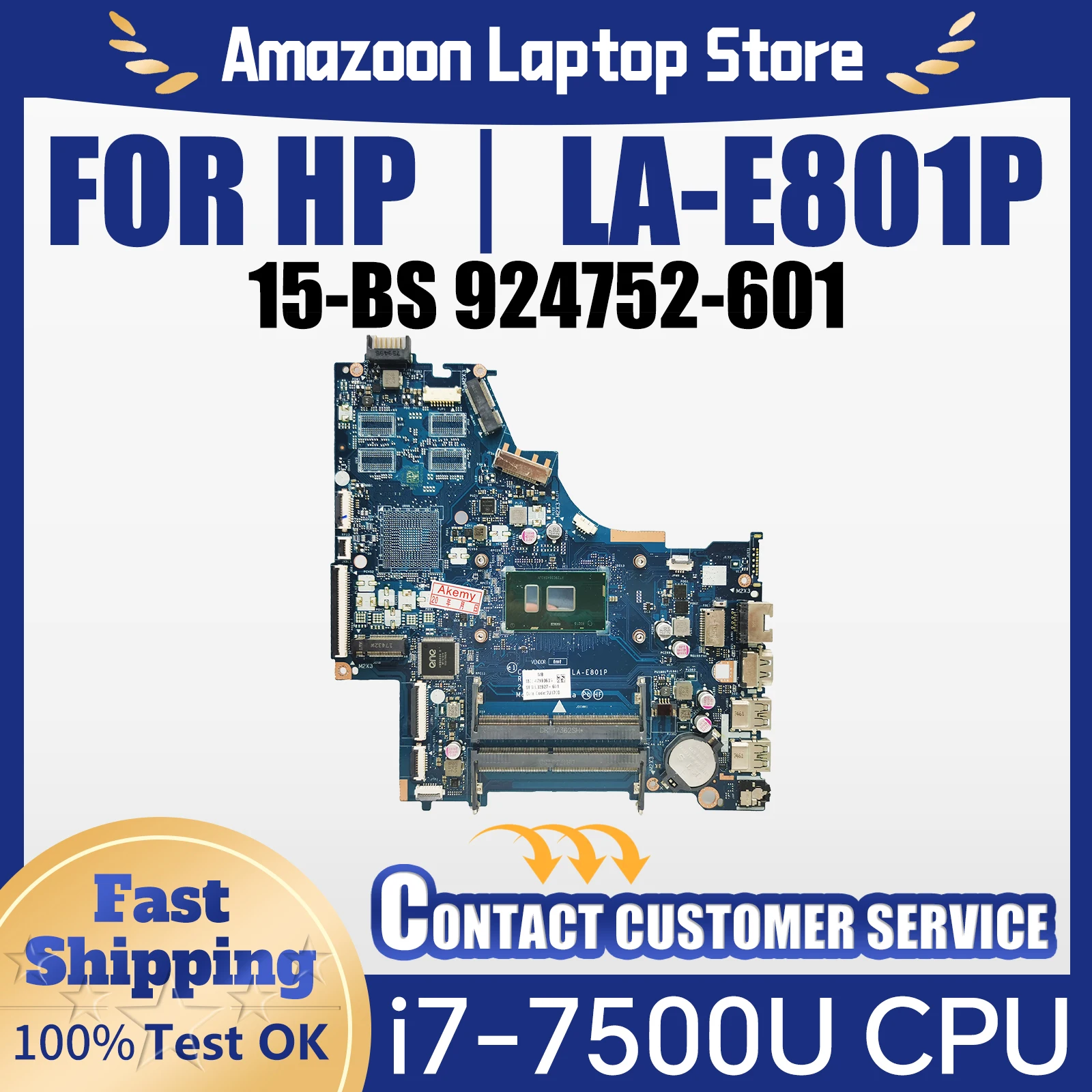 LA-E801P For HP 15-BS Laptop Motherboard 924752-601 924752-001 924751-601 With i7-7500U CPU