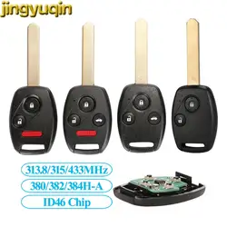 Jingyuqin 1個380/382/384H-A 313.8/315/433。9mhz ID46チップホンダアコード2003 2004 2005 2006 2007 2/3/4ボタンリモート車のキー