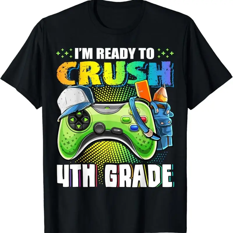 I_m Ready to Crush 4th Grade Back School Video Game Boys T Shirt