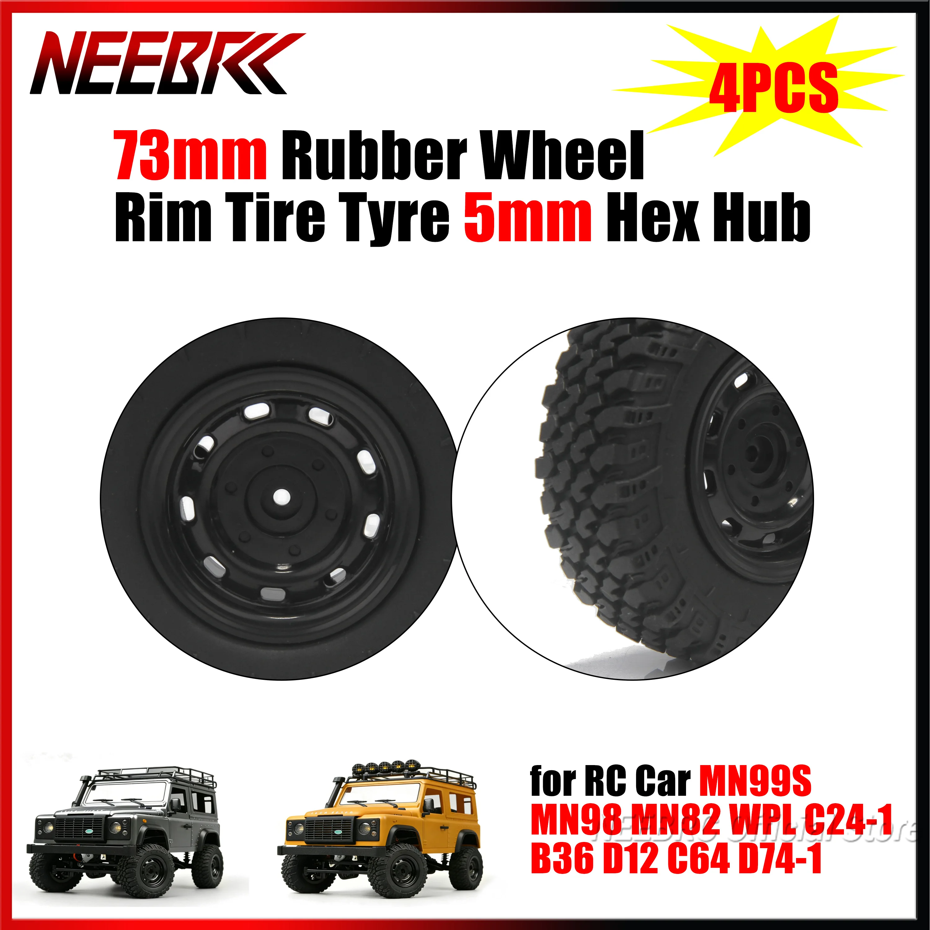 

4PCS 73mm Rubber Wheel Rim Tires 5mm Hex Hub for RC Off-Road Car Upgrade Parts Fit MN99S MN98 MN82 WPL C24-1 B36 D12 C64 D74-1