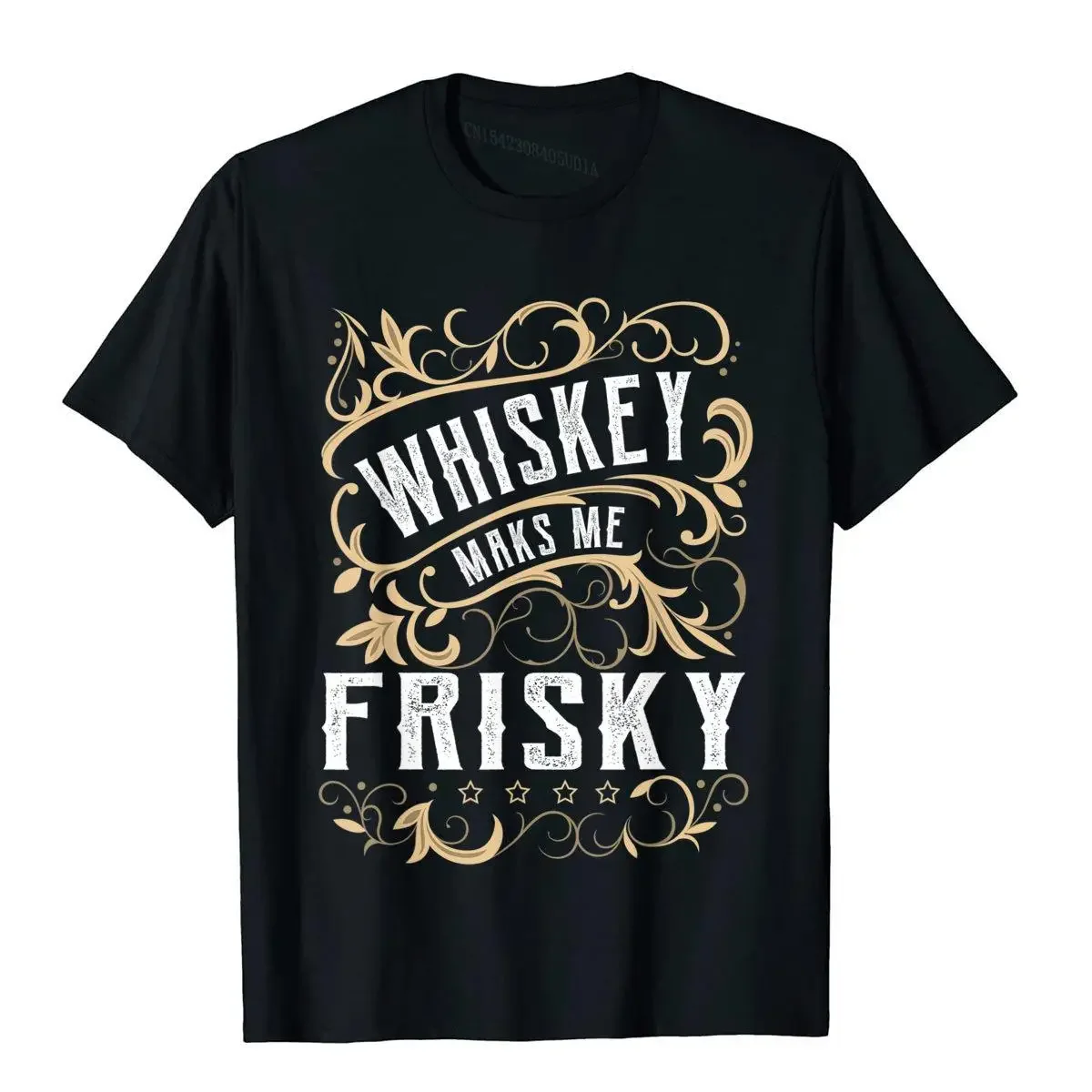 Whiskey Makes Me Frisky Shirt Funny  Bourbon T- Classic Men ops   Casual  s Cotton Crazy