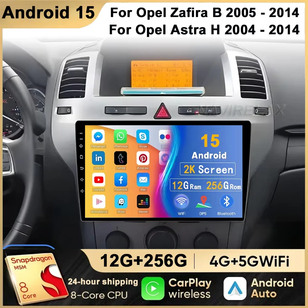 

Car Android 15 For Opel Zafira B 2005 - 2014 For Opel Astra H 2004 - 2014 Auto Radio Stereo GPS Multimedia Player 4G NO 2DIN DVD