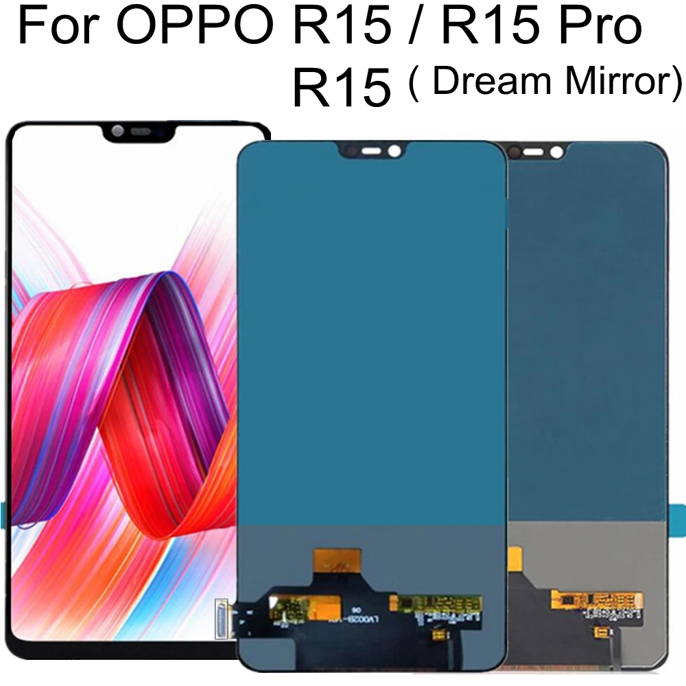 6.28  TFT LCD For OPPO R15 PACM00 LCD Display Screen Touch Digitizer Assembly For OPPO R15 Pro Dream Mirror CPH1831 PAAM00 LCD