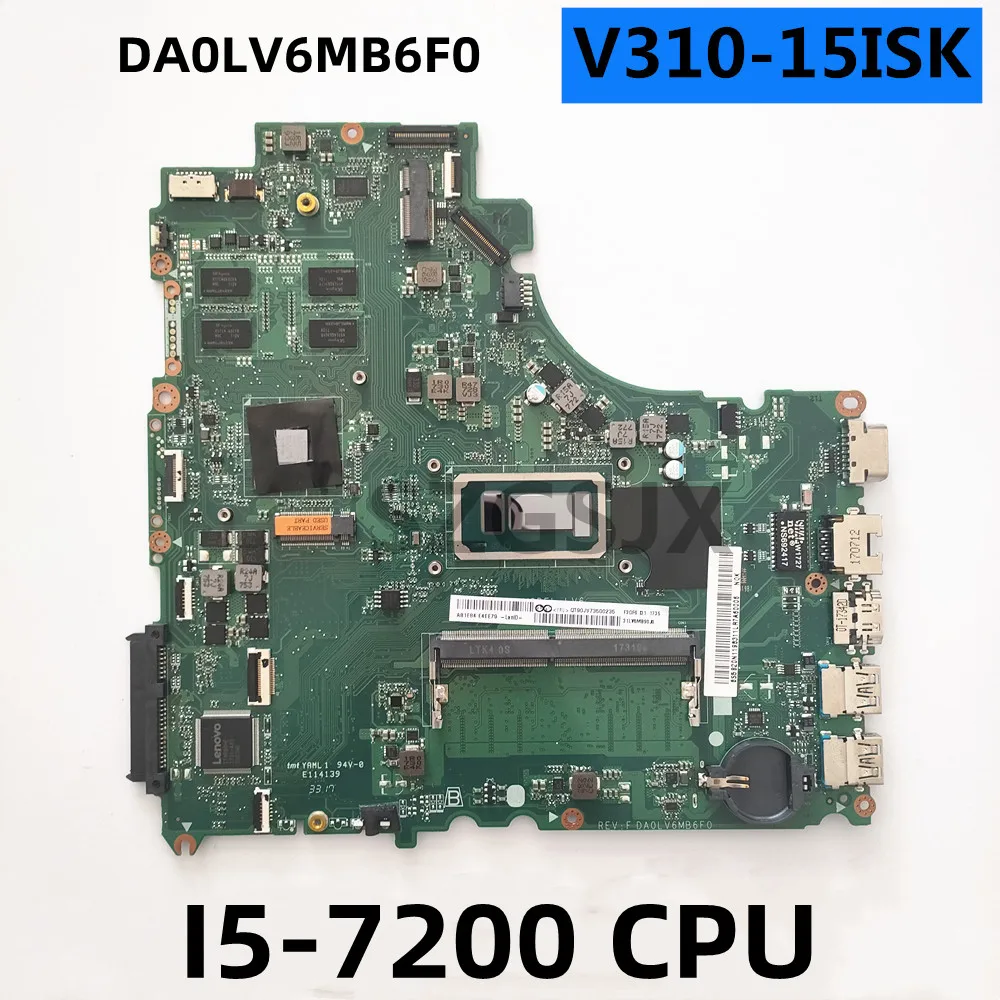 FOR  Lenovo V310-15ISK V310-15IKB V510-15IKB laptop motherboard DA0LV6MB6F0 mit CPU i5-7200 RAM 4G GPU 2G  5B20N02040  100% test