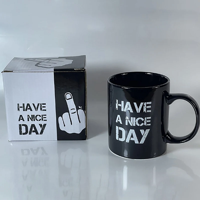 Creative Have A Nice Day Coffee Mug Middle Finger Funny Cup For Coffee Milk Tea Cups Novelty Gifts