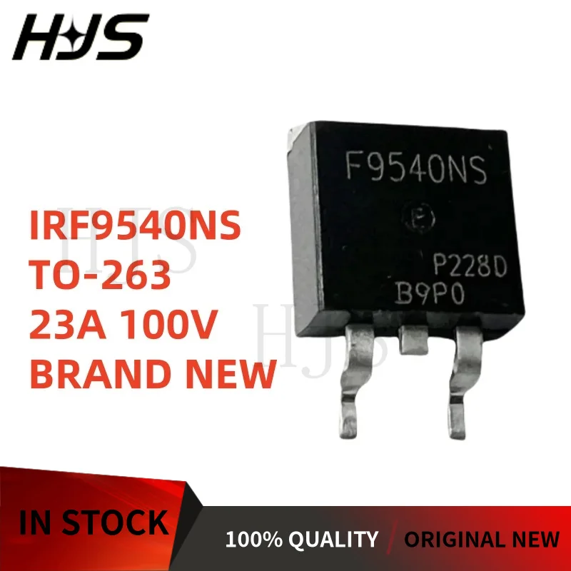10PCS BVRAND NEW IRF9540NS TO-263 IRF9540S F9540S F9540NS Best Quality Guarantee Fast Shipping TO-263