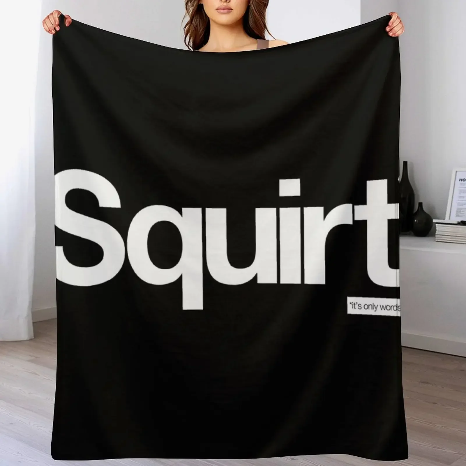 

Squirt - It's Only Words Throw Blanket Personalized Gift Flannel Fabric Hairys Moving Blankets