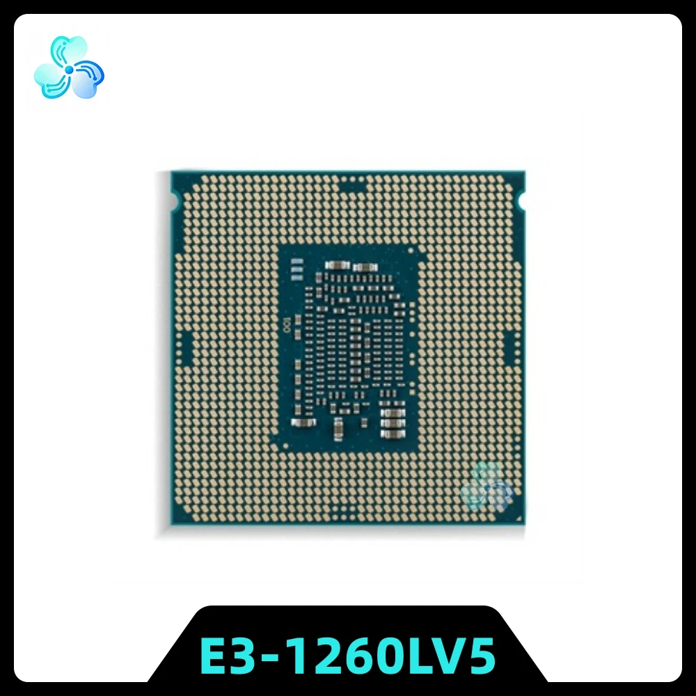 Xeon E3-1260LV5 CPU SR2LH 4-Cores 8-Thread 2.90GHz 8MB 45W LGA1151 14nm E3 1260L V5 CPU Processor E3 1260LV5