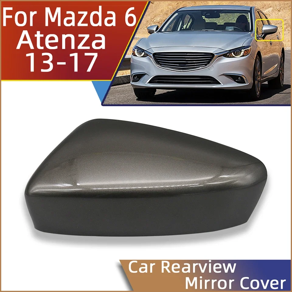 

Rearview Mirror Housing Cap Lid OutSide Door Mirror Cover Shell For Mazda 6 Atenza 2013 2014 2015 2016 2017 High Quality Painted