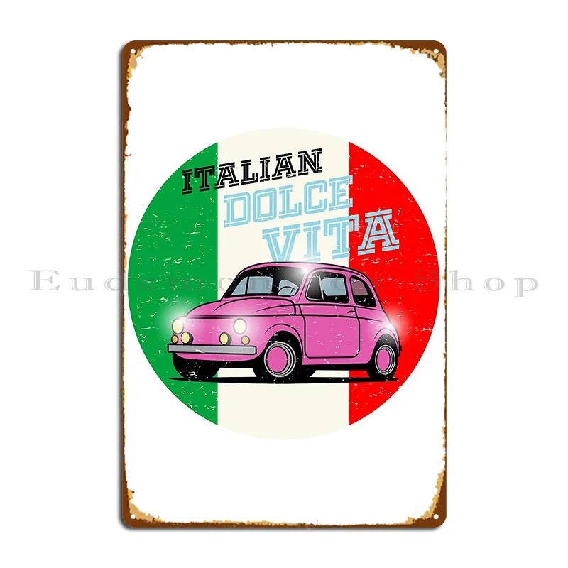 Italian Dolce Vita Metal Sign Cave Living Room Wall Custom Customize Garage Tin Sign Poster