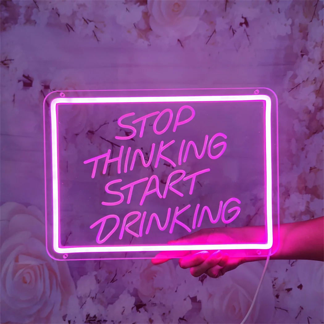 Neon LED Sign Stop Thinking Start Drinking High-Brightness LED Neon Light USB-Powered Home Bar Party Club Restaurant Hotel Decor