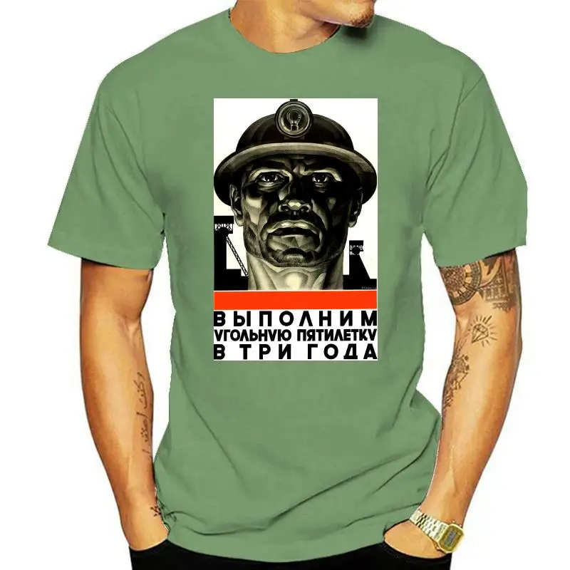 Miner Russian Propoganda - Poster - Mens T-Shirt 2023 Latest O-Neck Sunlight Men T-Shirt Blank T Shirts