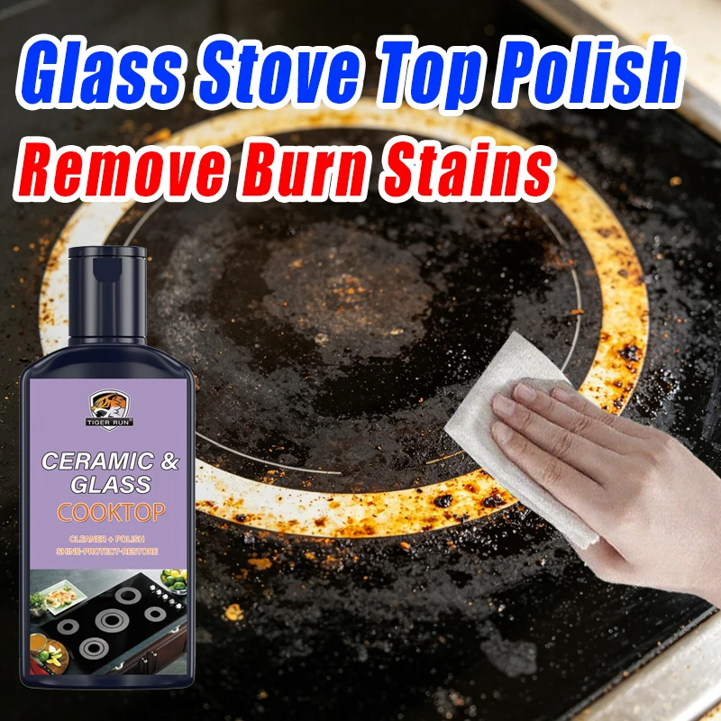 TIGER RUN 100ml Ceramic Glass Stove Top Cleaner Safe Formula Quickly Remove Burn Stains Yellowing Grease Restore Bright Kitchen
