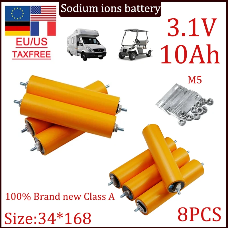 8PCS Brand new Class A  sodium ion 3.1V 10Ah battery resistant to low high temperatures DIY 12V inverter travel and camping