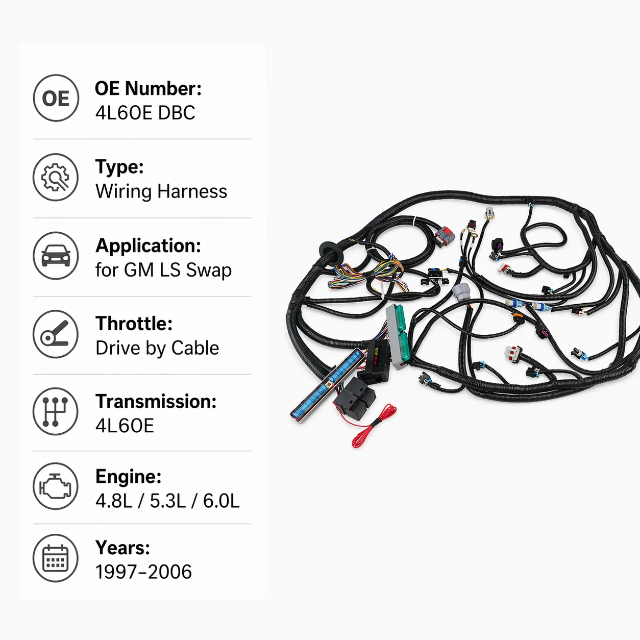 4L60E DBC Engine Wiring Harness Standalone for GM LS1 Vortec Engines 4.8L 5.3L 6.0L 1997-06 W/4L60E Transmission Drive by Cable