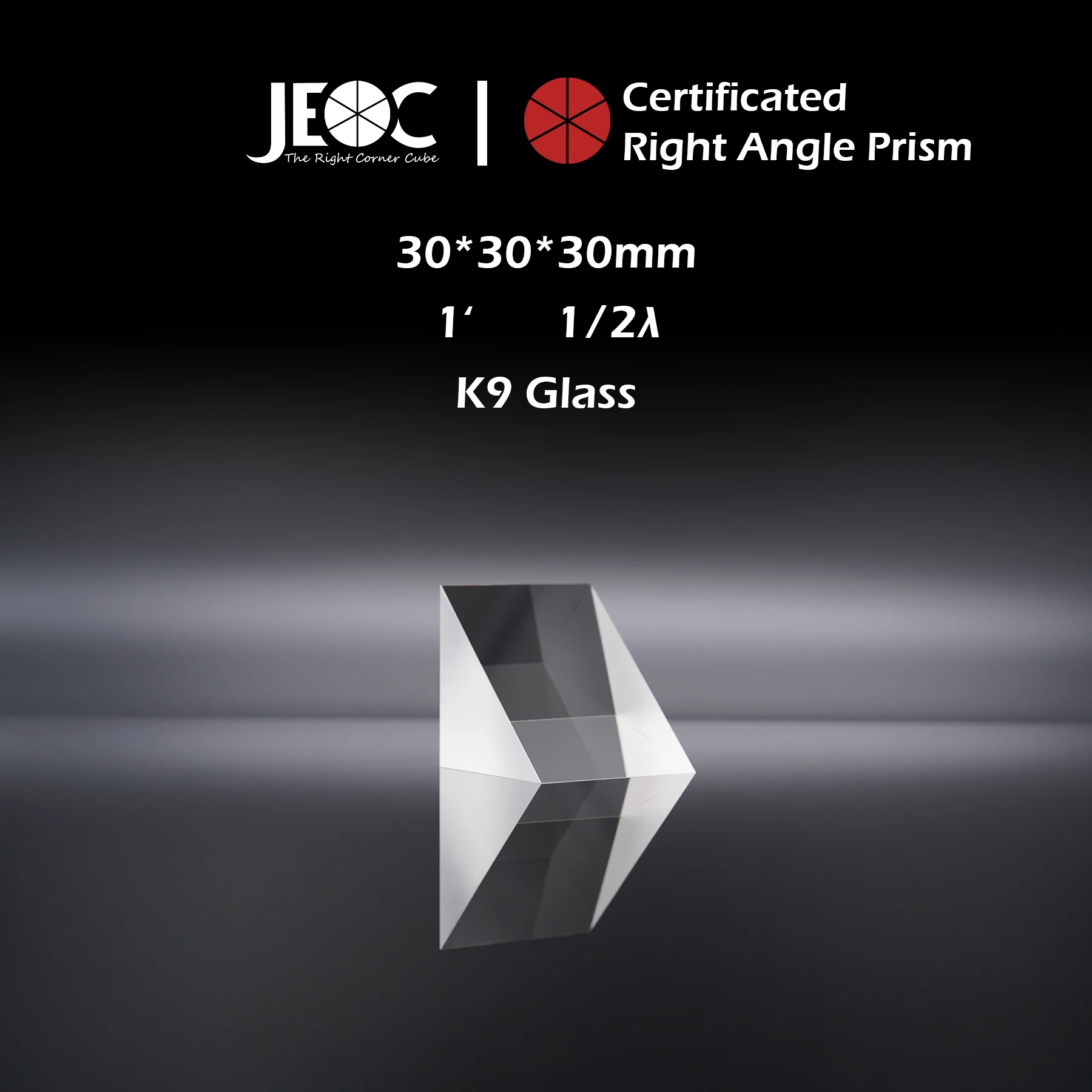 10Pcs of JEOC Certificated Right Angle Prism, 30mm*30mm*30mm, K9 Optical Glass