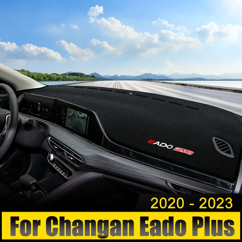 

Чехол для приборной панели автомобиля Changan EADO PLUS 2020 2021 2022 2023, защита от солнца, защита от УФ-лучей, Противоскользящий коврик, аксессуары