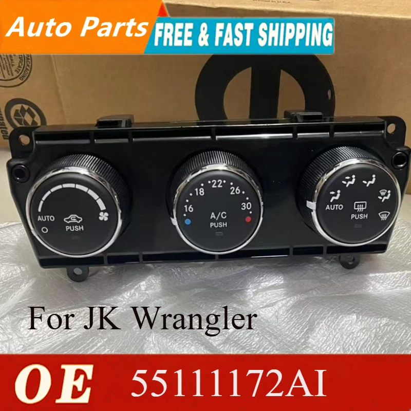 Original Genuine New A/C Heater Control Unit Module 55111172AI For Jeep Wrangler 2011-2013