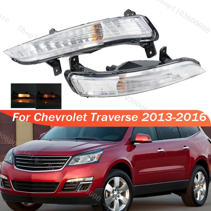 

Fog Light For Chevrolet Traverse 2013-2017 Daytime Running Lamp Signal Light Fog Lamp Car Accessories 23305609 23305608