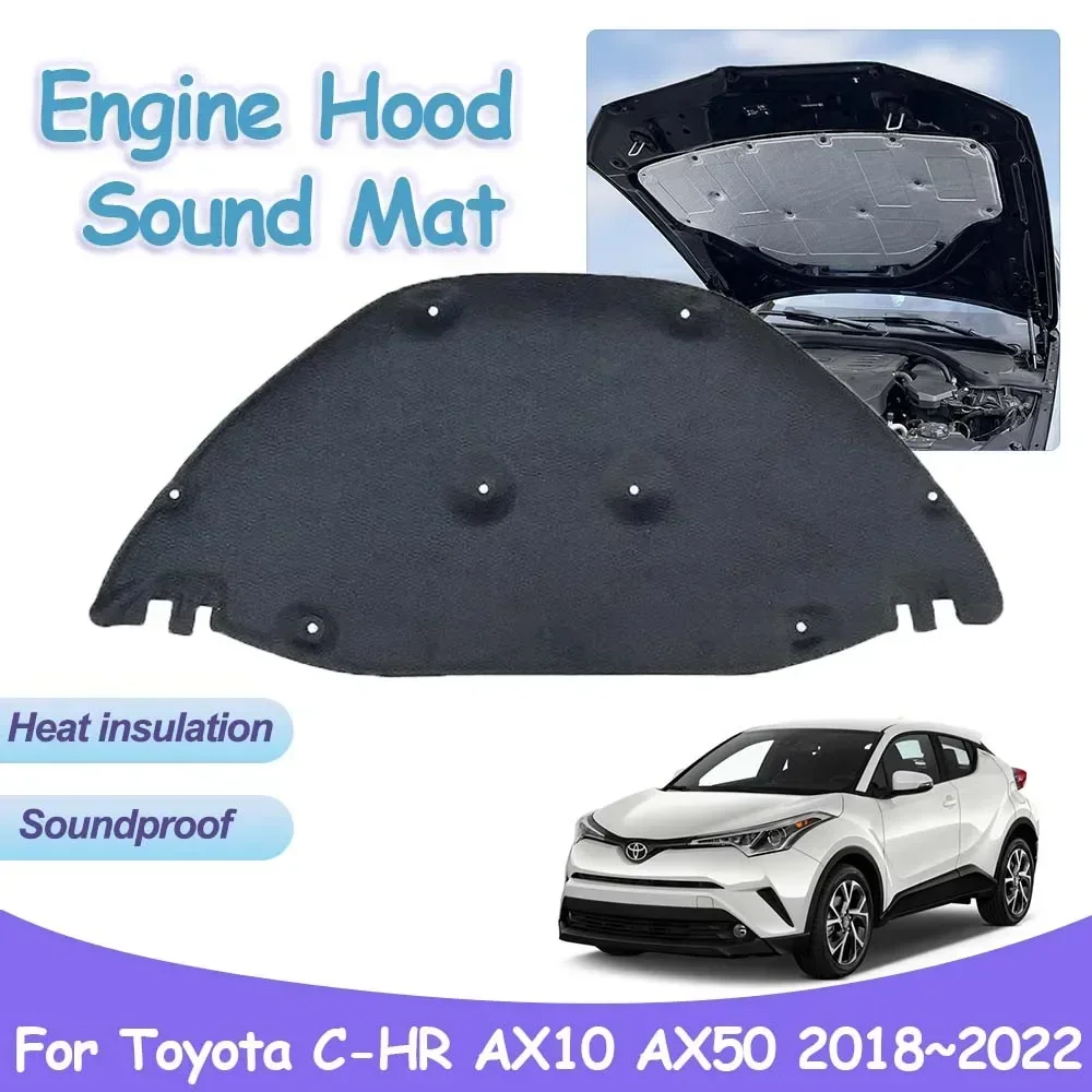 

Engine Hood Sound Pad for Toyota C-HR AX10 AX50 2018~2022 Car Front Heat Insulation Cotton Covers Fireproof Interior Accessories