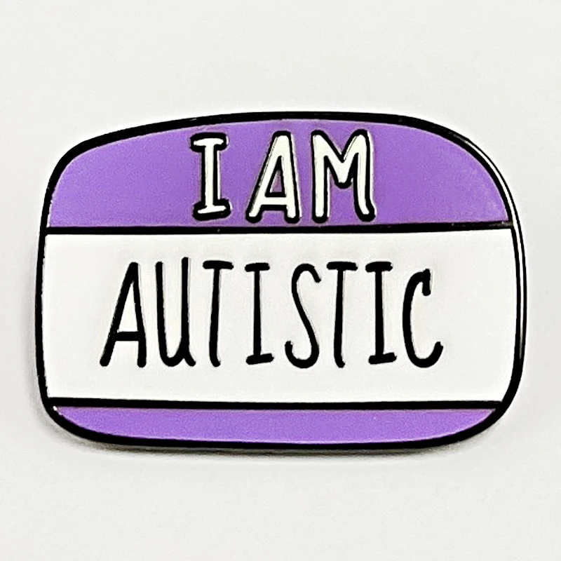 I am autisticenamel pin Hidden Disability Badge Mental Health Autism brooches Please Be Patient