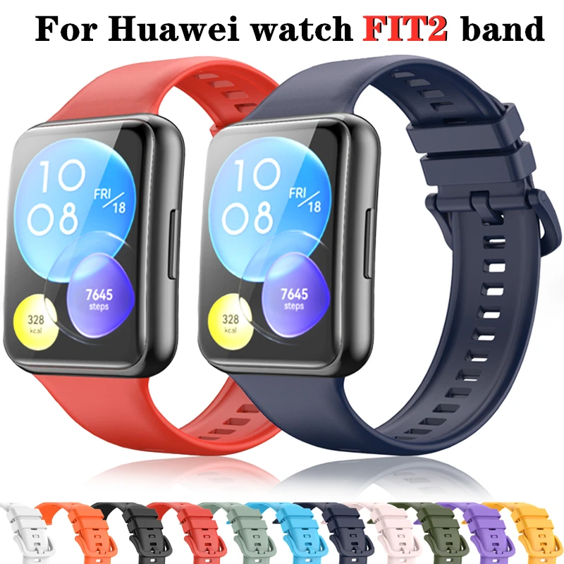 

silicone strap For 2022 the new Huawei watch FIT2 Silicone Breathable For Huawei watch fit2 band for Replacement Smartwatch band