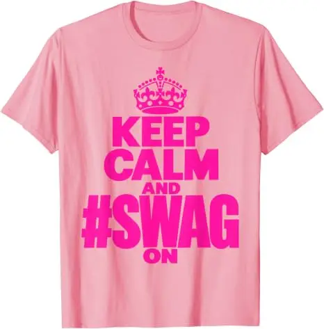 2016#Swag Women Men Funny Keep Calm and Swag on Y2K T-Shirt Y2k Humor Saying Tee Novelty Gift Personality Streetwear Clothes Tee