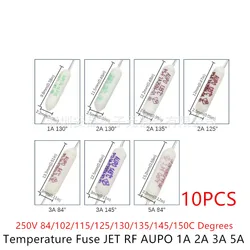 10PCSTemperature fuse JET RF AUPO 1A 2A 5A 250V 84/102/115/125/130/135/145/150 ° C