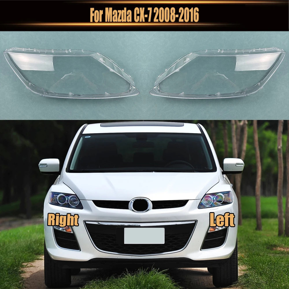 

For Mazda CX-7 2008-2016 Car Front Headlight Cover Auto Headlamp Lampshade Lampcover Head Lamp light glass Lens Shell Caps