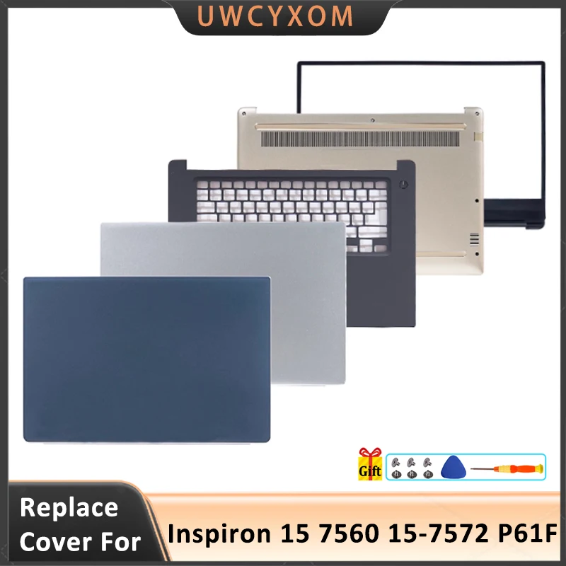 

98 New Case For Inspiron 15 7560 15-7572 P61FLCD Back Cover/Front Bezel,Frame Bezel/Palmrest(without Keyboard)/Bottom Case