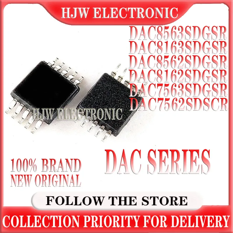 DAC7562SDSCR DAC7563SDGSR DAC8162SDGSR DAC8163SDGSR DAC8563SDGSR DAC8562SDGSR New original authentic MSOP-10