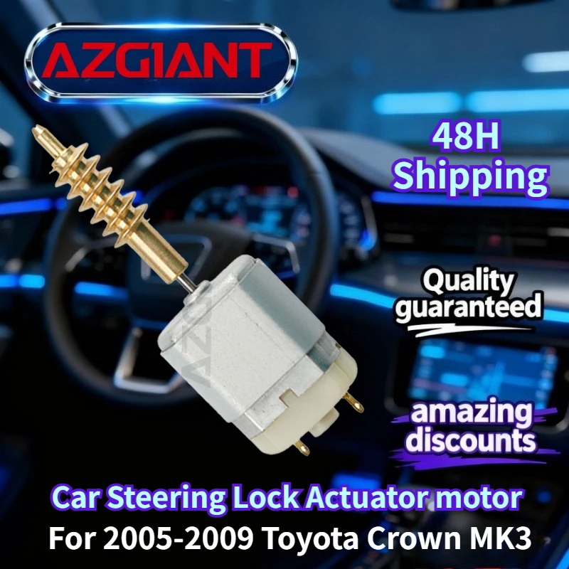 

For 2005-2009 Toyota Crown MK3 AZGIANT Car Steering Lock Actuator motor New high-quality parts Accessories 100% compatible