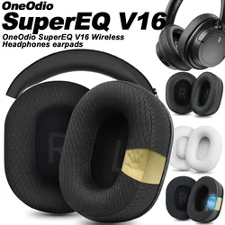Earphone pads For OneOdio superEQ v16 replacement Earpads headphones Earmuffs Soft Mesh cloth Memory Covers Sponge  Protein