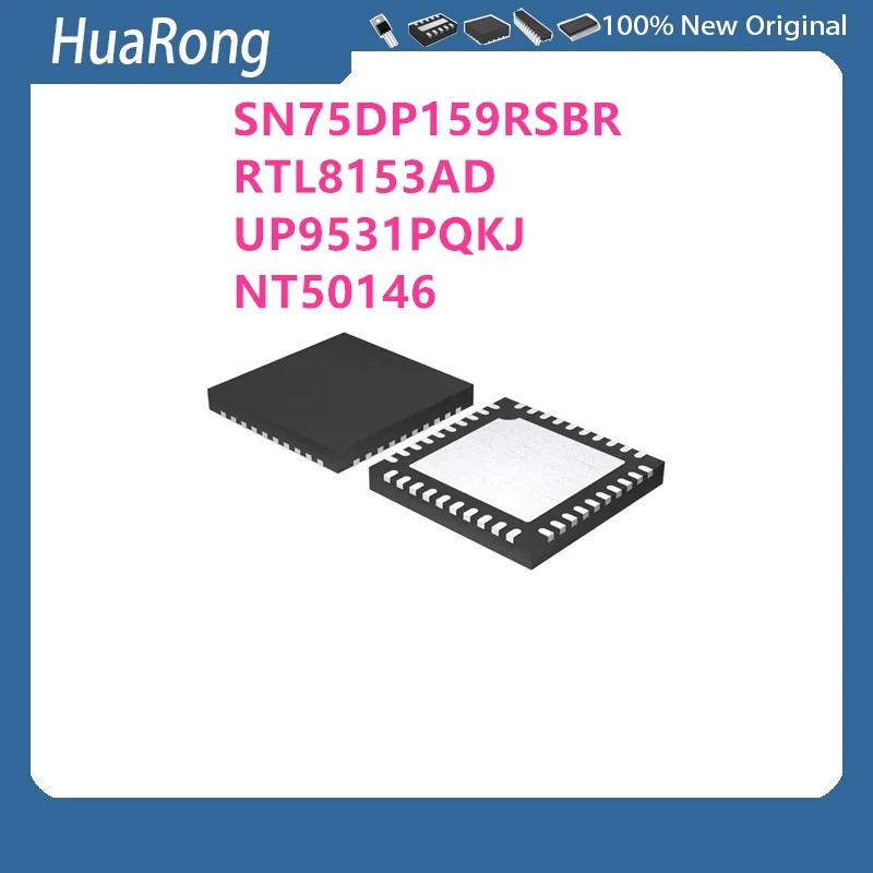 New 2Pcs/Lot SN75DP159RSBR 75DP159 RTL8153AD RTL8153 UP9531PQKJ UP9531P NT50146 QFN40 RTL8238-GR RTL8238 QFN56